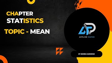 Applied Maths//Statistics//Mean//By Monika Sangwan