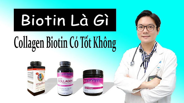 Biotin 10 mg là loại gì dùng như thế nào