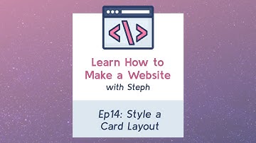 Ep14: Style a Card Layout | CSS Basics - Learn How to Make a Website with Steph