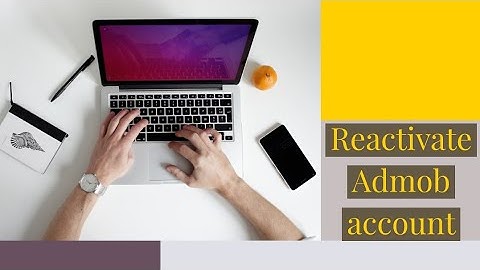 reactivate admob account