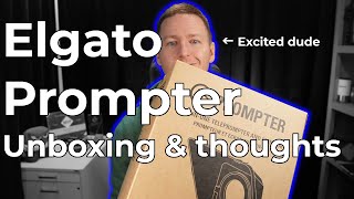 Elgato Prompter | Unboxing & initial thoughts by PetterTech 104 views 1 month ago 12 minutes, 42 seconds