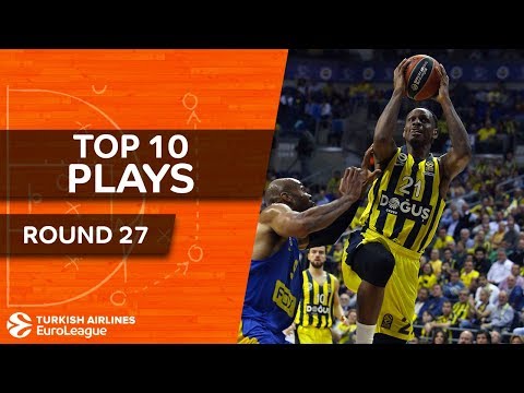 Top 10 Plays  - Turkish Airlines EuroLeague Regular Season Round 27