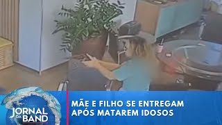 Mãe e filho que mataram idosos e atiraram em padre se entregam para a polícia | Jornal da Band