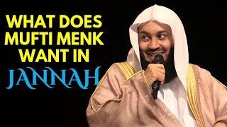 What Does Mufti Menk Want In Jannah? | Funny | Ask Mufti Menk