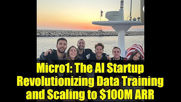 Micro1: The AI Startup Revolutionizing Data Training and Scaling to $100M ARR