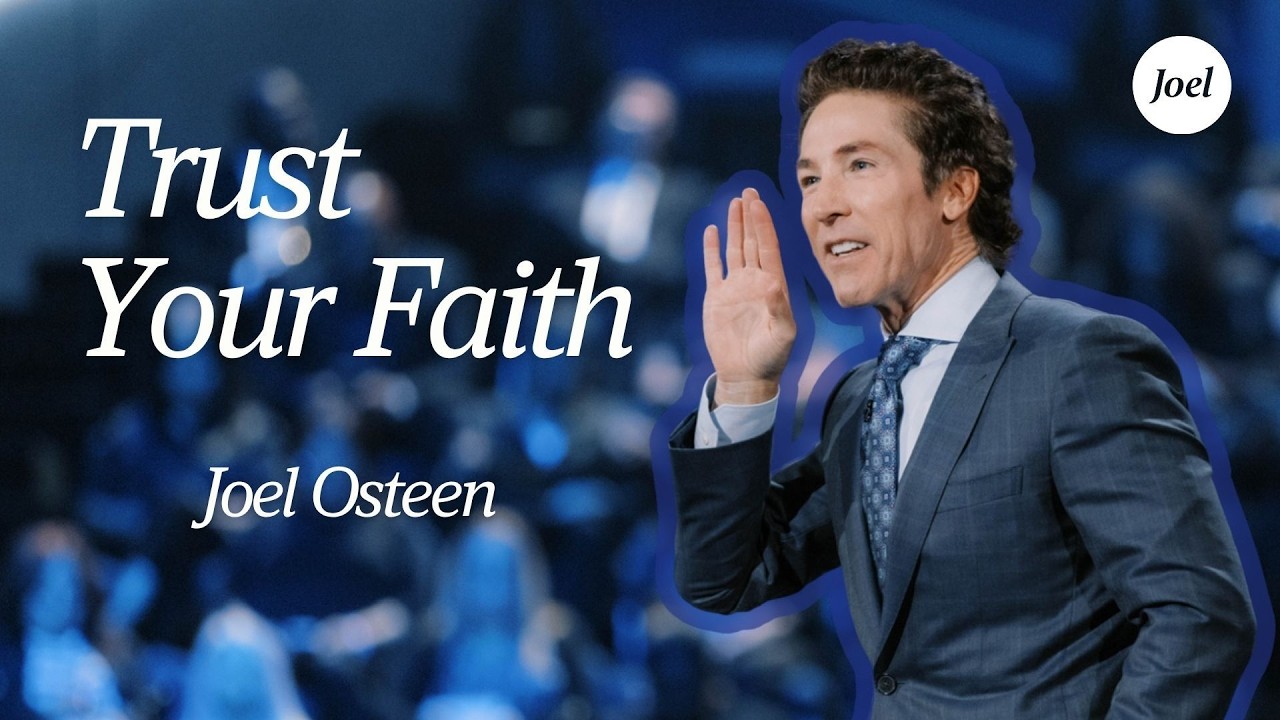 ⁣Trust Your Faith  — God Is Supernatural | Joel Osteen
