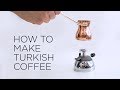 How To Make Turkish Coffee | ECT Weekly #024