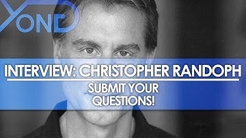 Christopher Randolph (2nd) Interview Incoming! Submit Your Questions!