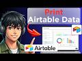 How to Print From Airtable (Full Guide 2026)