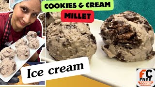 Cookies & Cream Millet Ice Cream बाजार में प्रिजर्वेटिव खाने की बजाय बनाइये हैल्दी टेस्टी आइस क्रीम😊