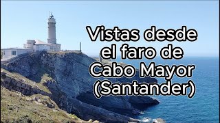 Vistas desde el faro de Cabo Mayor (o faro de Bellavista) | Viaje a Santander
