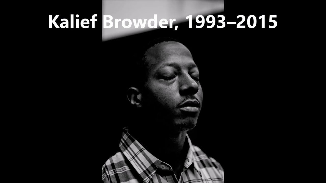 THE SOLITARY CONFINEMENT OF KALIEF BROWDER 1993 2015