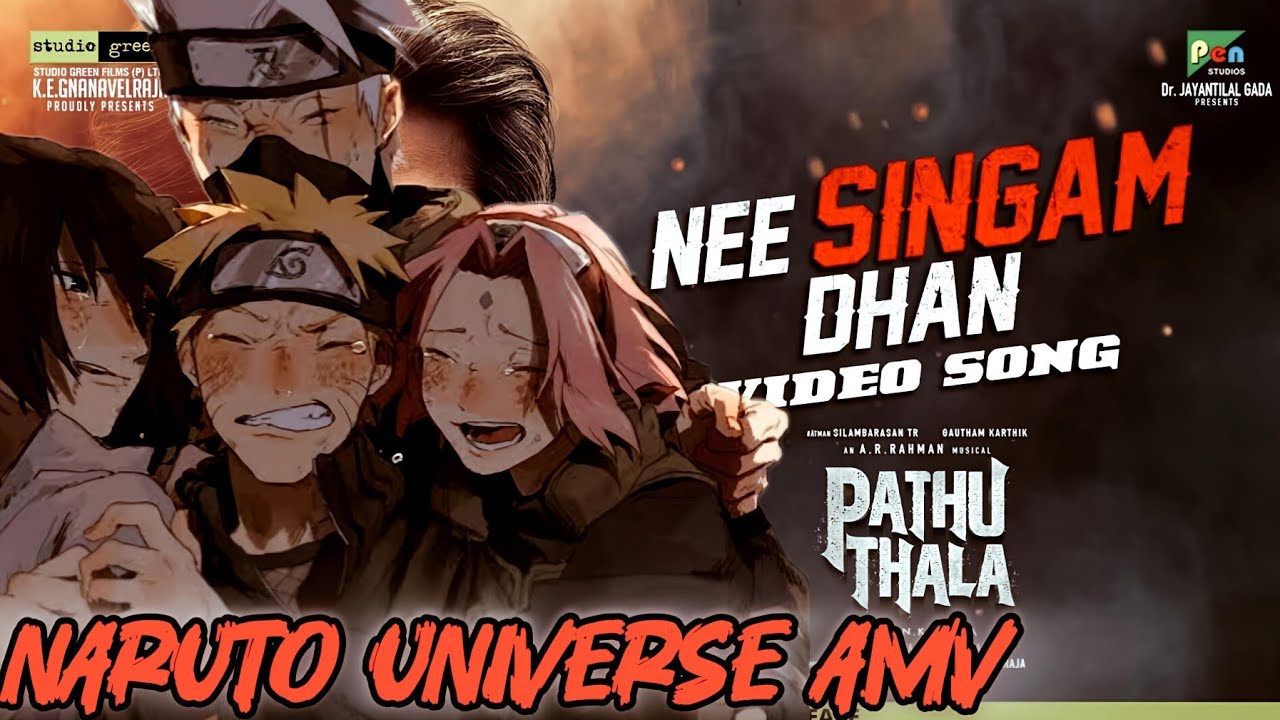 [NARUTO-MIX] NEE-SINGAM-DHAN[TAMIL-AMV]