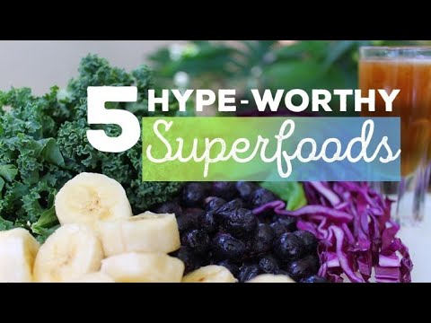 Healthy Food : 5 Superfoods You Need to Know About - YouTube