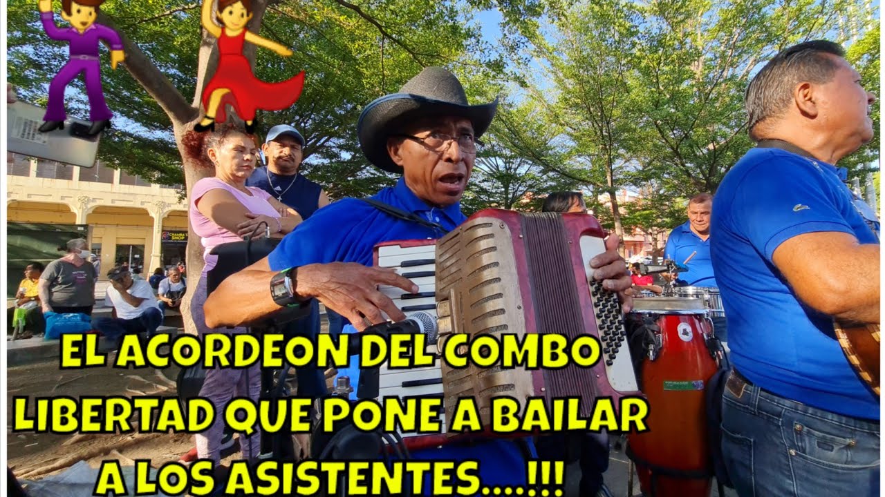 El Acordeón del Combo Libertad Que Pone a Bailar