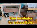 libreng incubator para sa subscribers.