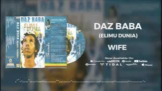 Daz Baba Feat Ngwair  Wife  Audio