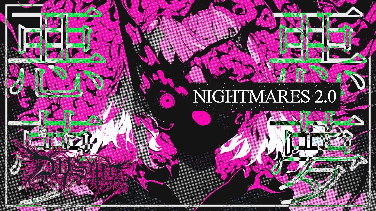 Nightmares 2.0