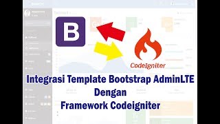 Integrasi Bootstrap Admin LTE Dengan Framework Codeigniter 3.1.9-Bagian 1