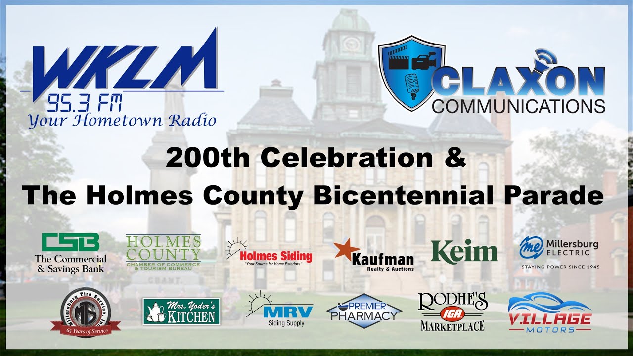 200th celebration the holmes county bicentennial parade from wklm 95 