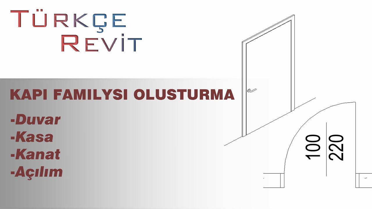 Revit Family Oluşturma : Kapı Familysi (Etiket familysi dahil)