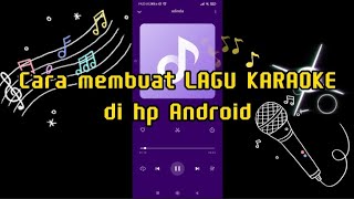 𝙈𝙪𝙙𝙖𝙝... Cara Membuat Lagu Karaoke Di Hp Android Dengan Menghilangkan Suara Vocal
