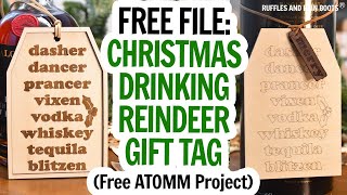 Funny Drinking Reindeer Gift Tag - Two Styles and Free Leather Tag (Free Atomm File) xTool M1 Ultra
