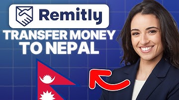 How To Transfer Money To Nepal with Remitly 2025 (LOWEST FEES)