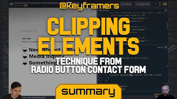 Clip Elements with clip-path or transforms! | SUMMARY Radio Button Contact Form | @keyframers 3.6.2