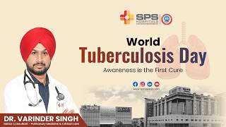 World TB Day: Know the Signs, Stop the Spread | SPS Hospitals