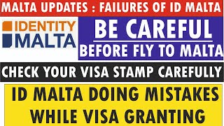  ALERT : Malta Updates - Before Fly Must Check ur Visa Stamp of Malta Visa | You May Face Trouble