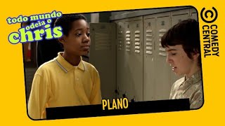 Plano  Todo Mundo Odeia O Chris