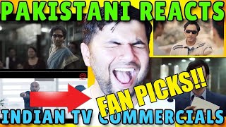 Pakistani Reacts to Top 10 Indian TV Commercials (Fans Pick)