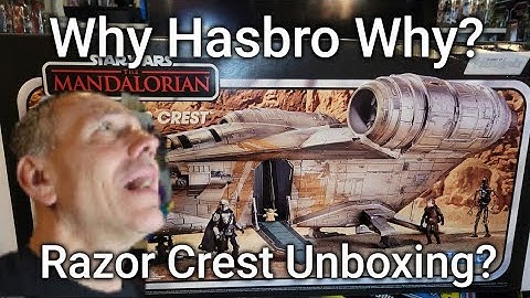 Why Hasbro Why! Razor Crest unboxing?