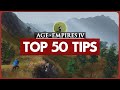 Top 50 tips for age of empires 4