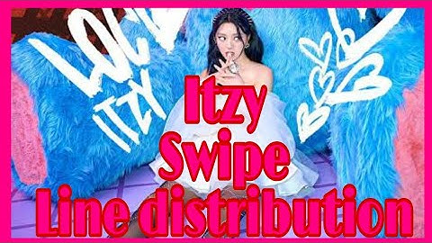 Itzy Swipe Line distribution