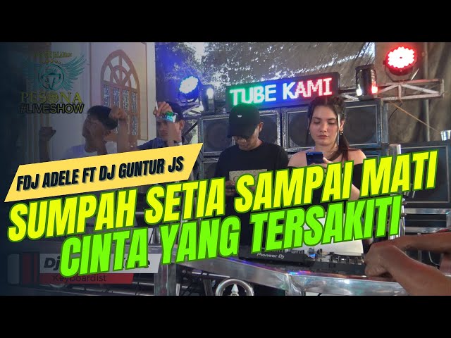 DJ TERBARU❕BESAR RASA CINTA YANG KU MILIKI | CINTA YANG TERSAKITI OT PESONA - FDJ ADELE Ft DJ GUNTUR class=