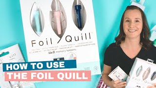 How To Use The Foil Quill - Create With Sue