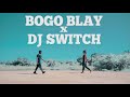 Bogo blay ft dj switch  meena official