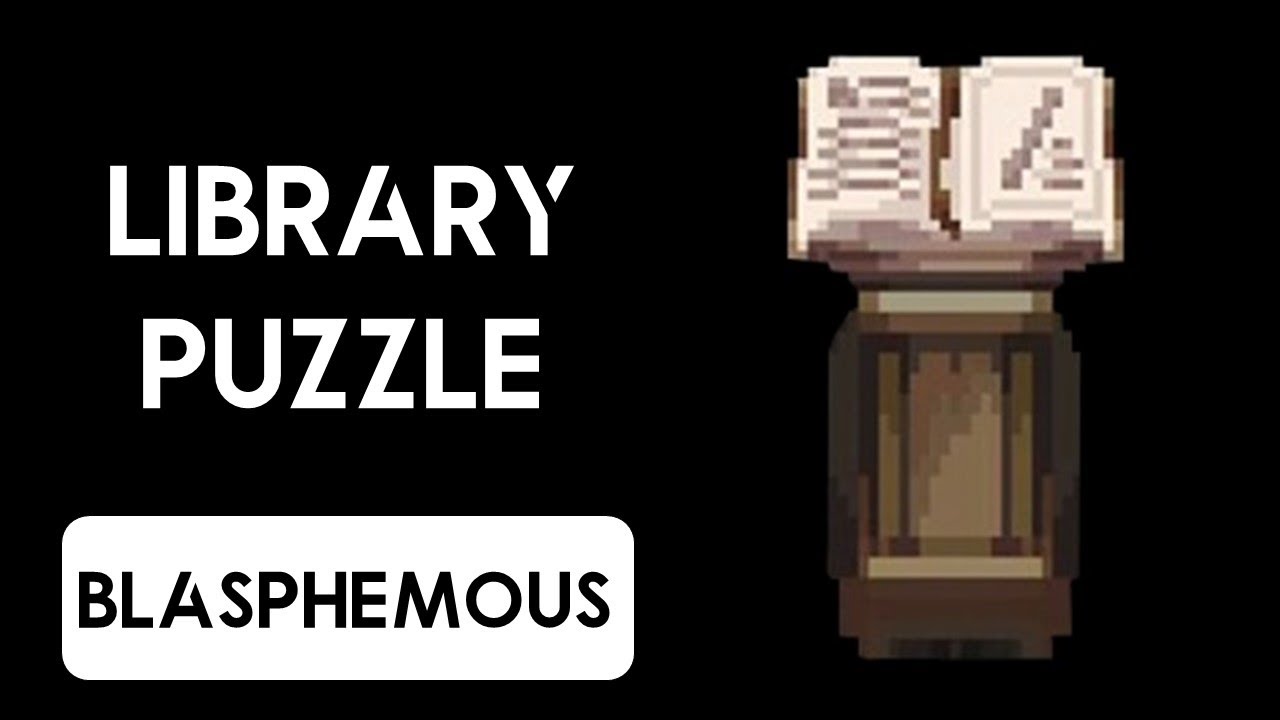 Blasphemous 3.0 Library Puzzle [Romance to the Crimson Mist Prayer] -  YouTube