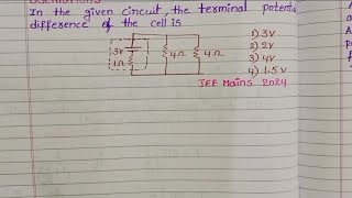 In The Given Circuit The Terminal Potential Difference Of The Cell Is