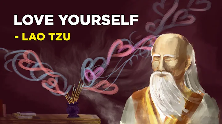 How To Unconditionally Love Yourself - Lao Tzu (Taoism) - DayDayNews