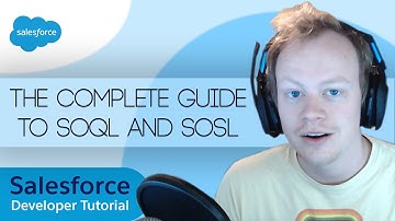 Salesforce Developer Tutorial - The Complete Guide to SOQL and SOSL in 2022!