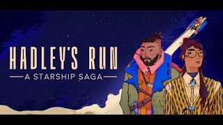 Hadley's Run: A Starship Saga | Demo gameplay | Taking a peak at the campaign and delivering bullets