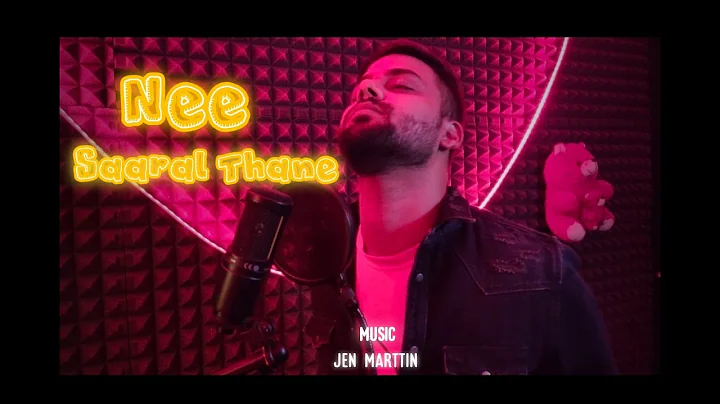 Jen Martin | Nee Saaral Thane | song | tamil