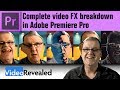 Complete Video FX Breakdown in Adobe Premiere Pro