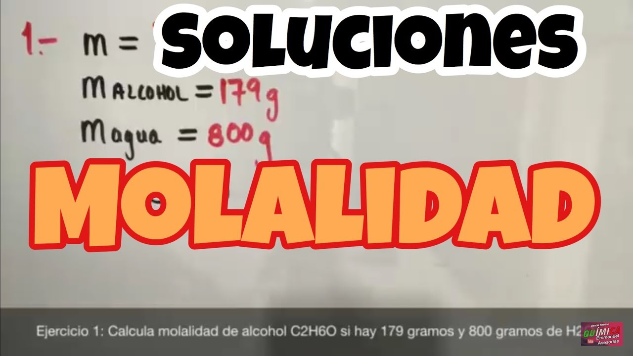 Molalidad de una Solución Química. - YouTube
