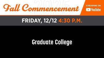 Fall 2025: Graduate College Commencement