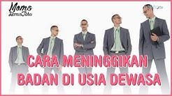 Ini 7 Cara Meninggikan Badan di Usia Dewasa - Durasi: 3.37. 
