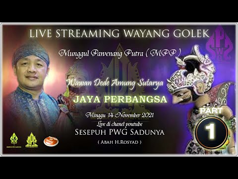 LIVE 14 NOV 2021, WAYANGGOLEK: CARIOS: JAYA PERBANGSA PART1